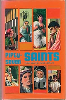 Fifty-Seven Saints for Boys and Girls