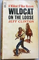 Wildcat on the Loose B000NQIGUW Book Cover