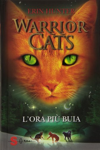 L'ora più buia. Warrior cats L'ora più buia. Warrior cats