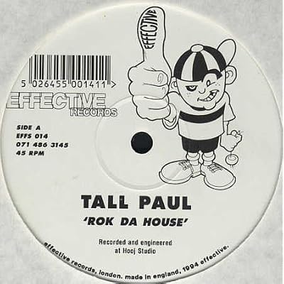 Tall Paul - Rok Da House - Effective