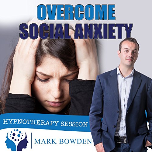 Overcome Social Anxiety - Finally Feel Relaxed & At Ease In Groups - Overcome Panic Attacks & Depression That Make It Hard For You To Enjoy Group Situations #TOP5
