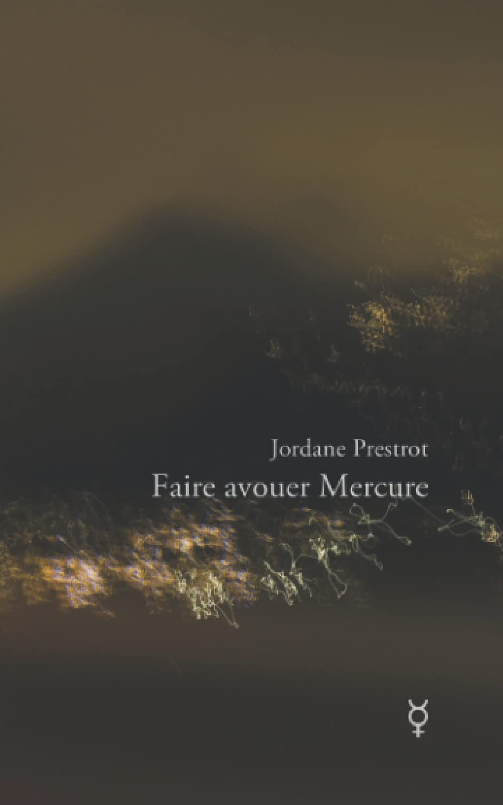 Faire avouer Mercure