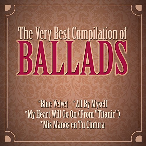 The Very Best Compilation of Ballads Various artists