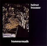 Kammermusik - Helmut Krausser 
