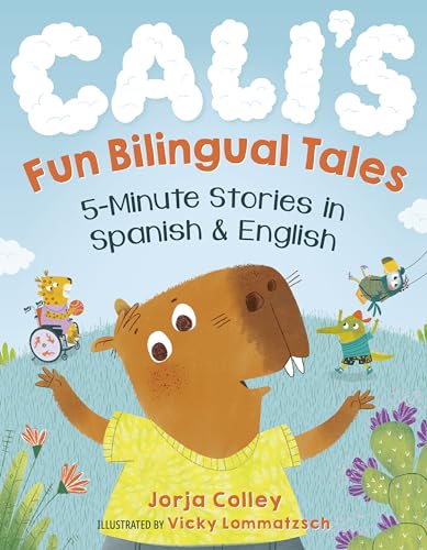 Image of Cali's Fun Bilingual Tales: 5-Minute Stories in Spanish and English