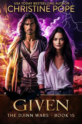Given: A Paranormal Post-Apocalyptic Romance (The Djinn Wars Book 15)