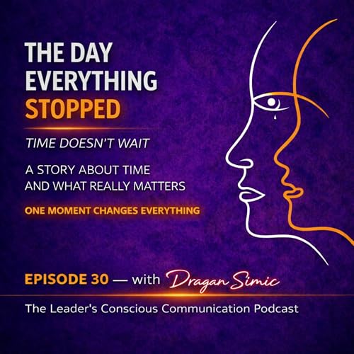 The Day Everything Stopped &mdash; A Story About Time and What Really Matters