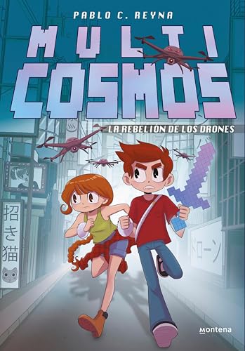 La rebelión de los drones (Multicosmos 3) La rebelión de los drones (Multicosmos 3)