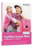  Fujifilm Instax Mini: Tolle Ideen zu den Instax Kameras - die vielleicht coolsten Kameras der Welt