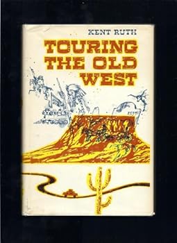 Touring the Old West.