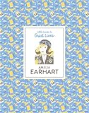 amelia earhart avion electra  Amelia Earhart: Little Guides to Great Lives: 1