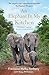 Produktbild An Elephant in My Kitchen: What the Herd Taught Me about Love, Courage and Survival