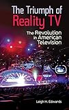  The Triumph of Reality TV: The Revolution in American Television