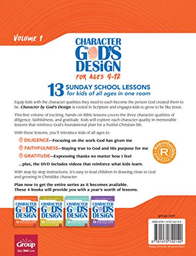 Character by God's Design: Volume 1: 13 Lessons on Diligence, Faithfulness and Gratitude (Volume 1) - Image 2