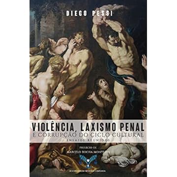Capa do livro Violência, Laxismo Penal e Corrupção do Ciclo Penal