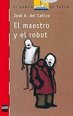 El maestro y el robot: 11 (El Barco de Vapor Roja)