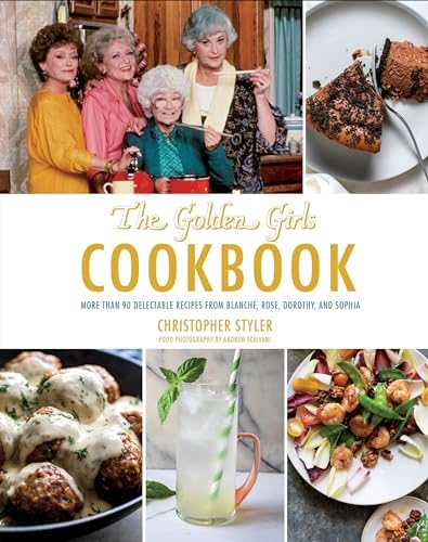 Amazon.com: The Golden Girls Cookbook: More than 90 Delectable Recipes ...