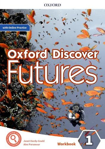 Oxford Discover Futures 1. Workbook + Online Practice
