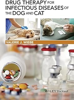 Drug Therapy for Infectious Diseases of the Dog and Cat