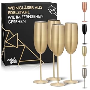 Oak & Steel - 4 Edelstahl Sektgläser (285ml), Champagner & Prosecco Gläser - Gold Matte - Robust & Unzerbrechlich - Geschenkset für Geburtstage & Weihnachten