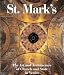 St Mark's: The Art and Architecture of Church and State in Venice