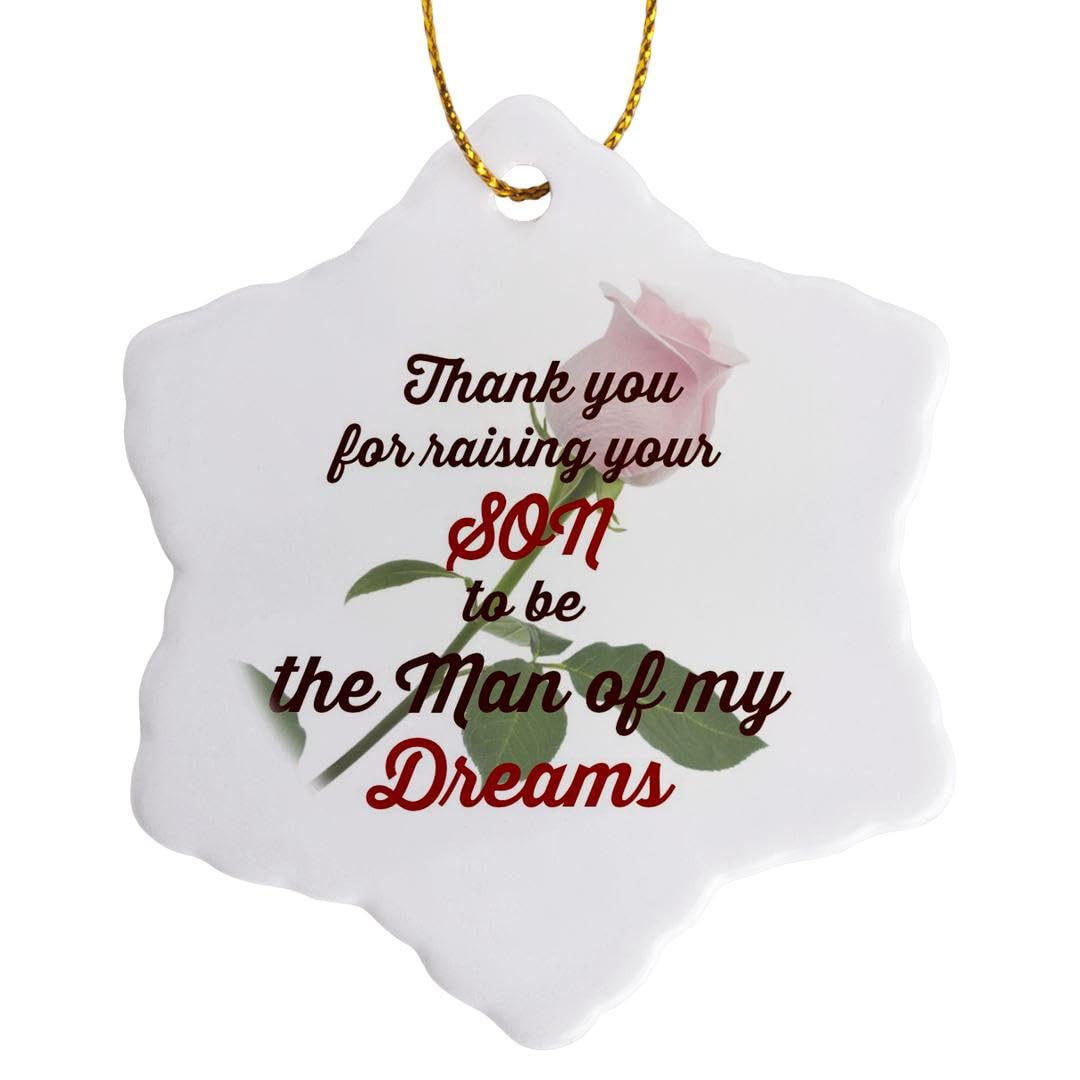 3Drose Multi-Colour "Thank You For Raising Your Son To Be The Man Of My Dreams Saying" Snowflake Ornament, 3-Inch
