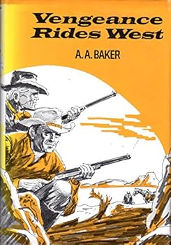 Hardcover Vengeance Rides West Book