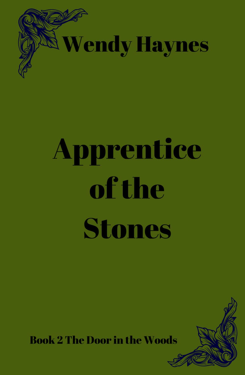 Apprentice of the Stones (The Door in the Woods)