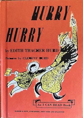 Hurry Hurry (An I Can Read Book) B08XLWKSCY Book Cover