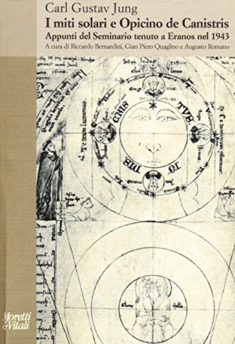 I miti solari e Opicino de Canistris. Appunti del seminario tenuto a Eranos nel 1943