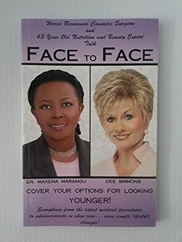 Paperback Face to Face Cover your options for looking YOUNGER! Book