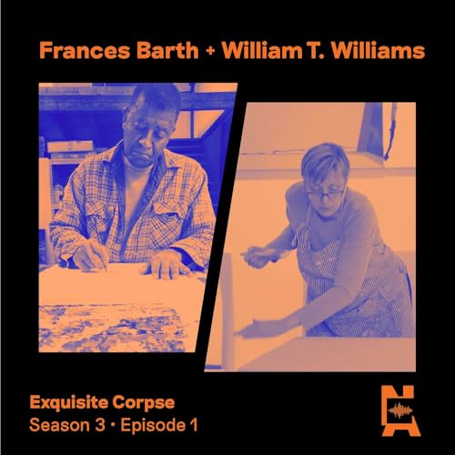 Frances Barth NA + William T. Williams NA Podcast Por  arte de portada