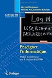 Enseigner l'informatique de Werner Hartmann (4 novembre 2011) Broché...