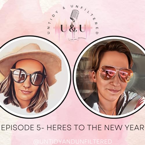 Episode 5 - Here's to the New Year