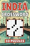India Crossword: 50 Delhi Puzzles For Kids, Adults and Seniors Easy Mind-Stimulating Fun and Engaging Challenges for Mental Relaxation and Vocabulary