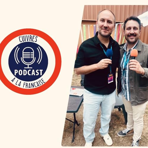 Page de couverture de 🎙️ Cuivres à la Française – Épisode #62 : Bertrand Luzignant