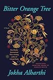 Bitter Orange Tree: A Novel