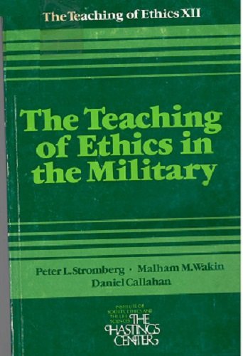 The teaching of ethics in the military 0916558169 Book Cover
