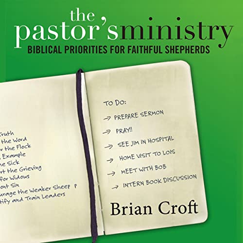 The Pastor's Ministry by Brian Croft, H.B. Charles Jr. episode artwork