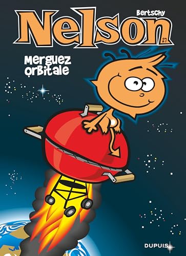 Nelson - Tome 27 - Merguez orbitale