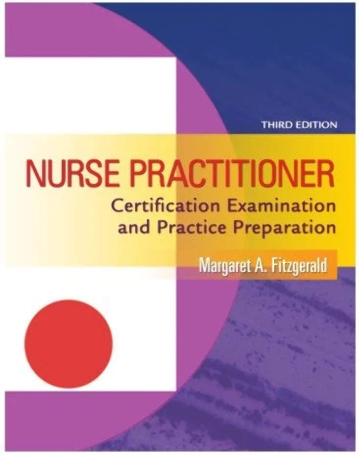 Nurse Practitioner: Certification Examination and Practice Preparation, 3rd Edition