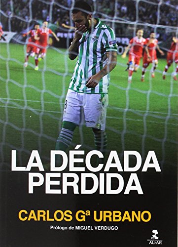 Década perdida,La (Deportes)