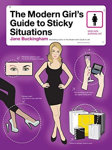 The Modern Girl's Guide to Sticky Situations (Modern Girl's Guides) Paperback – May 11, 2010