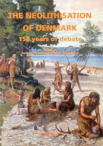 The Neolithisation of Denmark 185075697X Book Cover