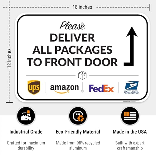 Image of Package Delivery Sign, Delivery Instructions All Package Front Door Sign, 12x18 Inches, Rust Free .063 Aluminum, Fade Resistant, Made in USA