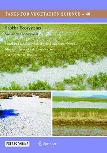 Sabkha Ecosystems: Volume V: The Americas (Tasks for Vegetation Science, Band 48)