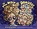 Is Your Hair Made of Donuts?