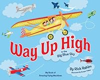 Way Up High in the Big Blue Sky 162086617X Book Cover