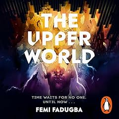 The Upper World Audiolibro Por Femi Fadugba arte de portada