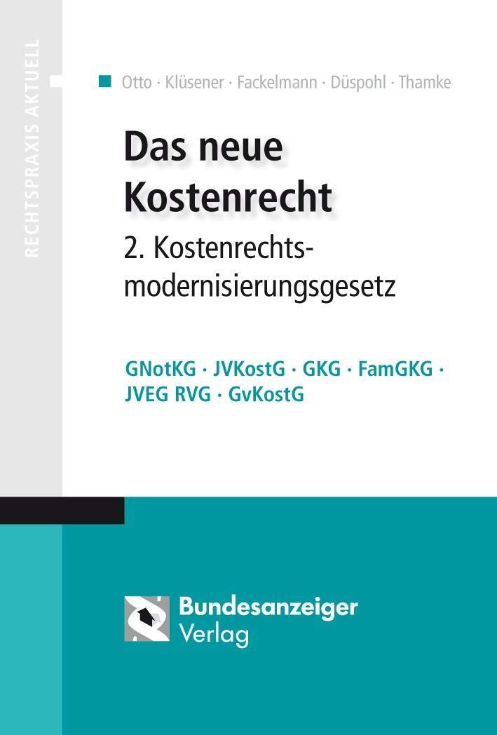 das-neue-kostenrecht-2-kostenrechtsmodernisierungsgesetz-gnotkg